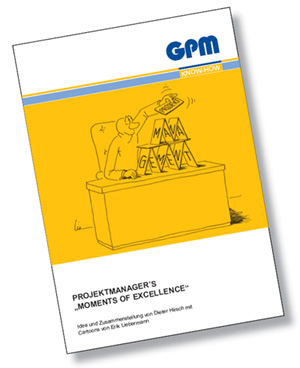 Moments of Excellence für Projektmanager Moments of Excellence für Projektmanager